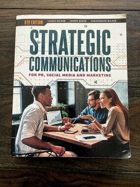 Strategic Communications for PR, Social Media & Marketing, 8th Edition
